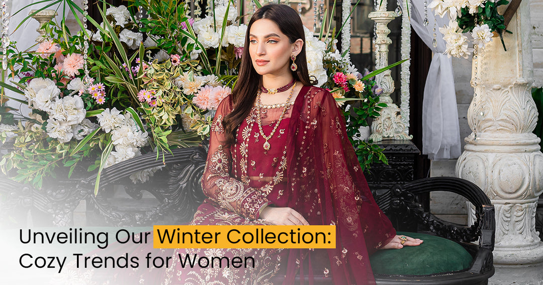 Unveiling Our Winter Collection: Cozy Trends for Women