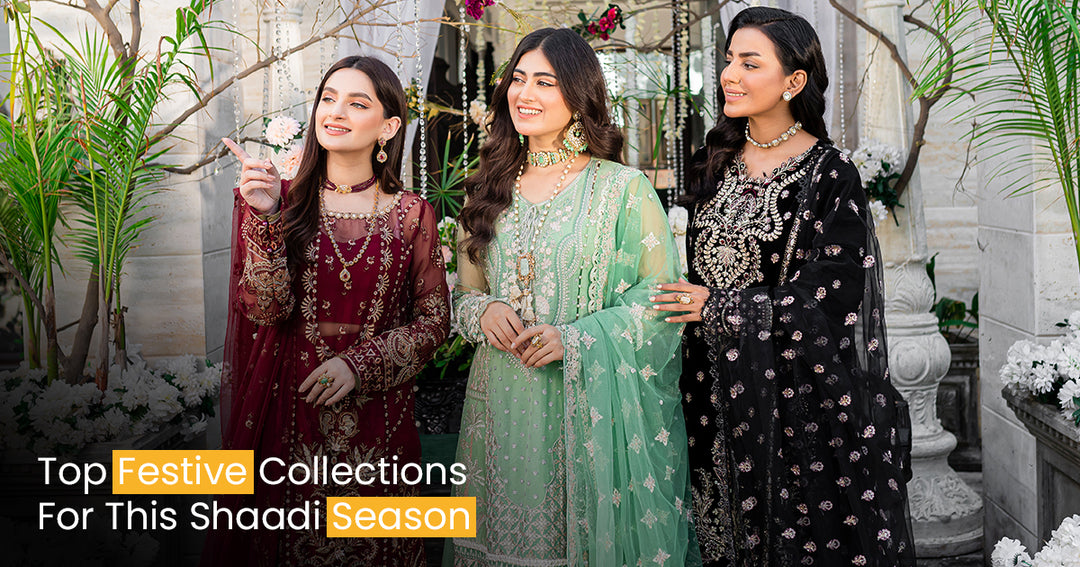 Festive Collections For This Shaadi Season