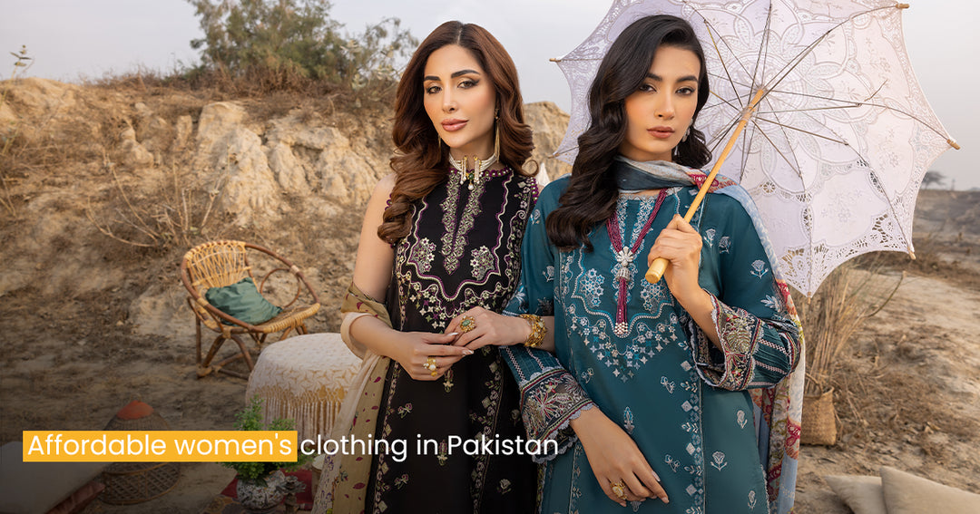 Affordable Women's Clothing in Pakistan