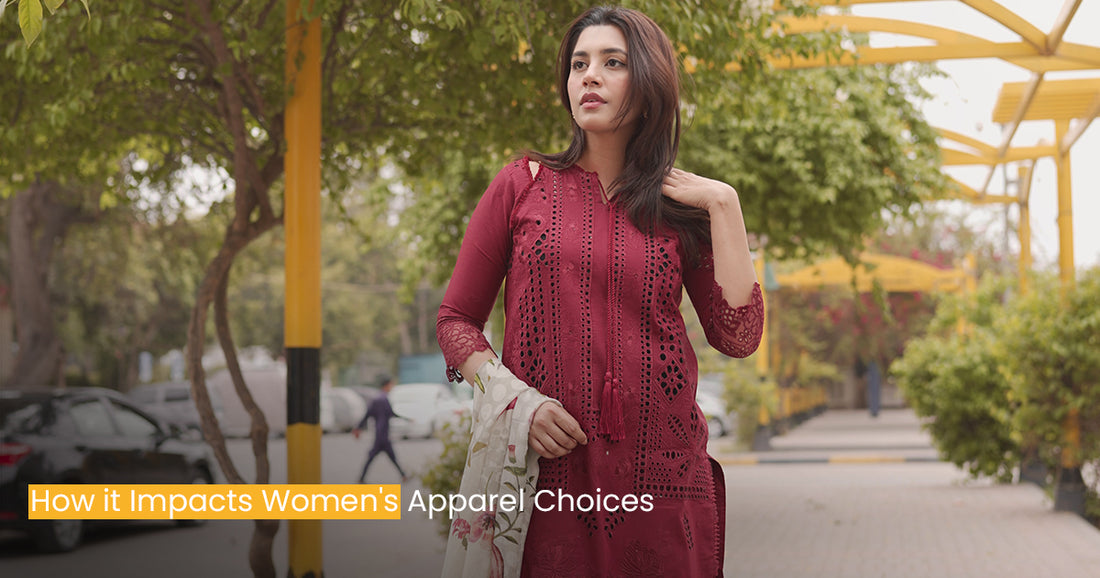How It Impacts Women's Apparel Choices