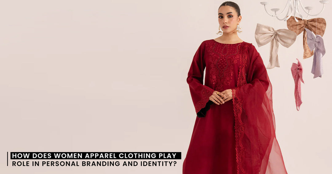 How Does Women Apparel Clothing Play a Role in Personal Branding and Identity?